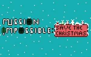 Mission Impossible: Save Christmas - Santa's Hat Adventure